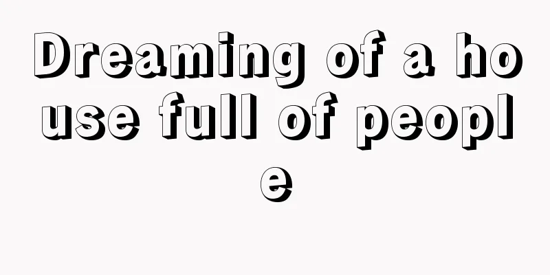 Dreaming of a house full of people