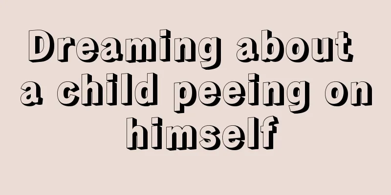 Dreaming about a child peeing on himself