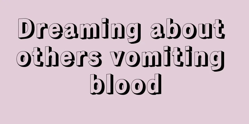 Dreaming about others vomiting blood