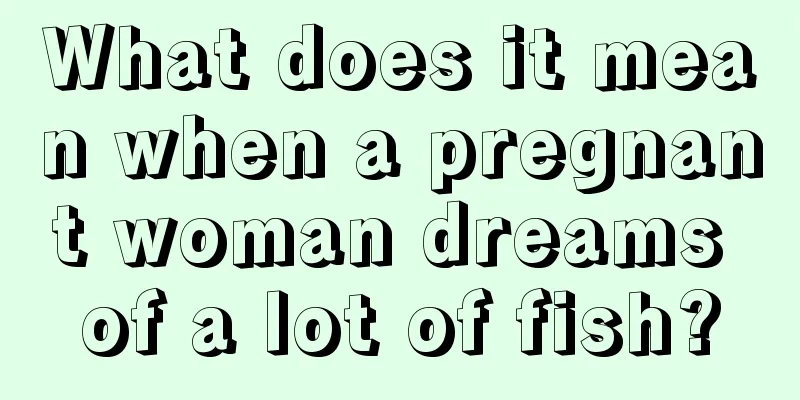 What does it mean when a pregnant woman dreams of a lot of fish?