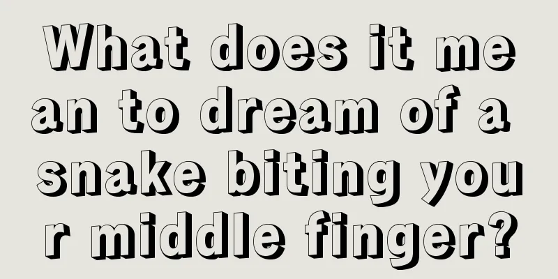 What does it mean to dream of a snake biting your middle finger?