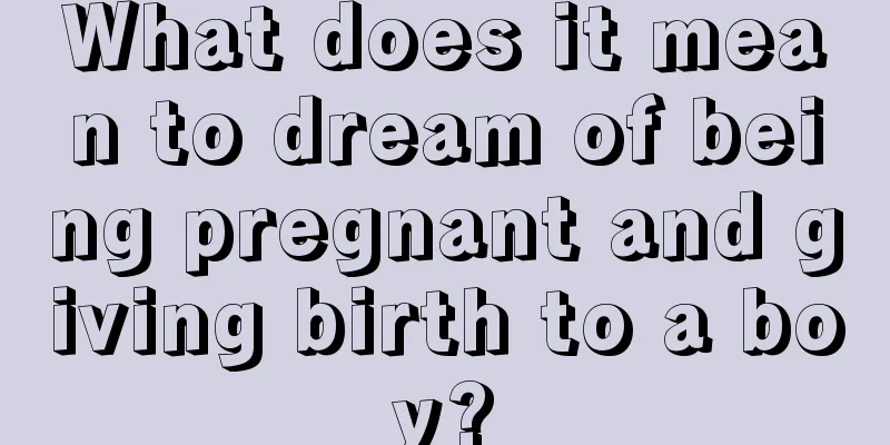 What does it mean to dream of being pregnant and giving birth to a boy?