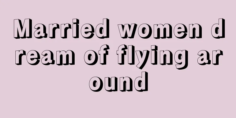 Married women dream of flying around