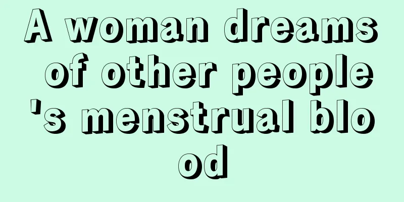 A woman dreams of other people's menstrual blood