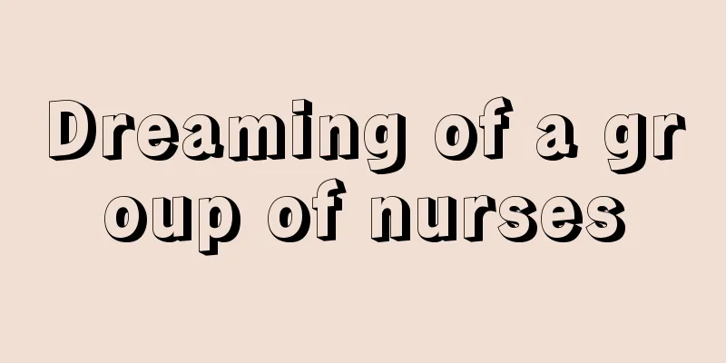 Dreaming of a group of nurses