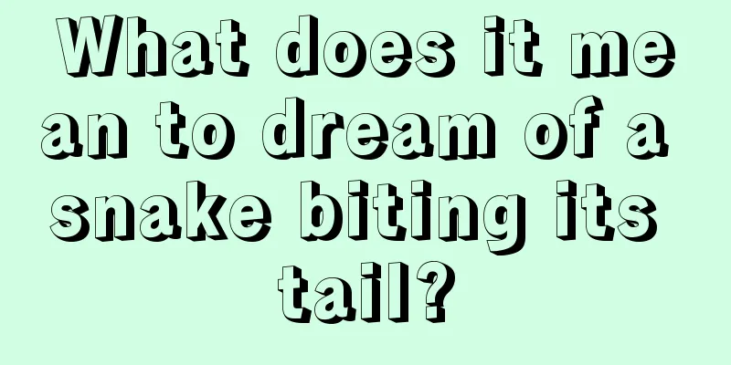 What does it mean to dream of a snake biting its tail?