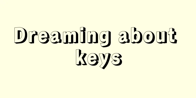 Dreaming about keys