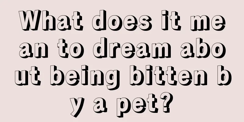 What does it mean to dream about being bitten by a pet?