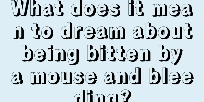 What does it mean to dream about being bitten by a mouse and bleeding?