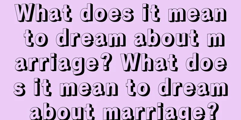 What does it mean to dream about marriage? What does it mean to dream about marriage?