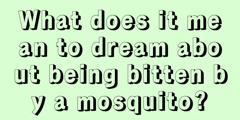 What does it mean to dream about being bitten by a mosquito?