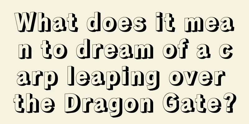 What does it mean to dream of a carp leaping over the Dragon Gate?