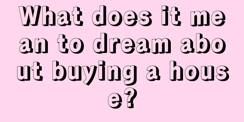 What does it mean to dream about buying a house?