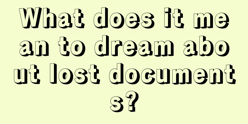 What does it mean to dream about lost documents?