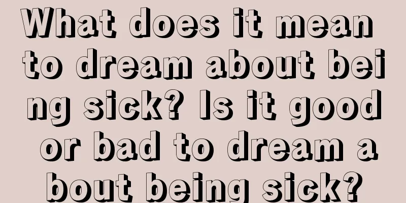 What does it mean to dream about being sick? Is it good or bad to dream about being sick?