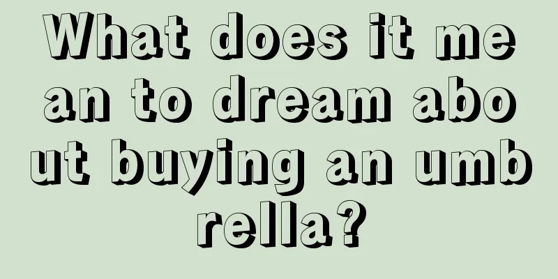 What does it mean to dream about buying an umbrella?