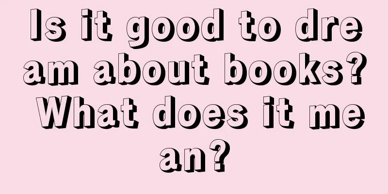 Is it good to dream about books? What does it mean?