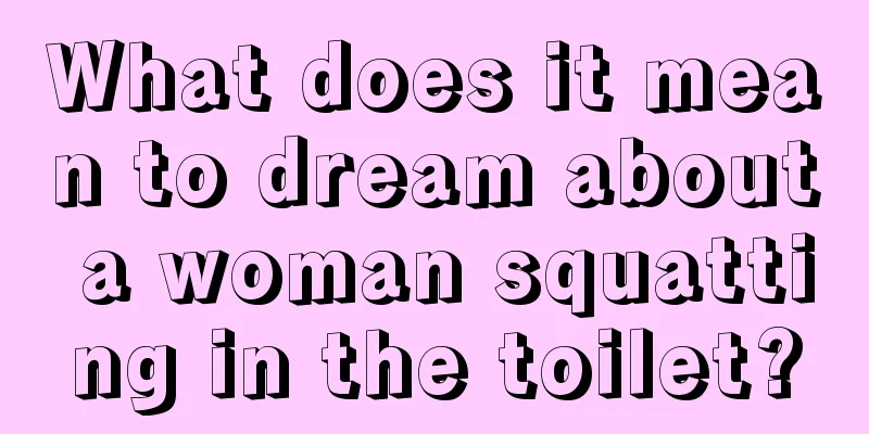 What does it mean to dream about a woman squatting in the toilet?