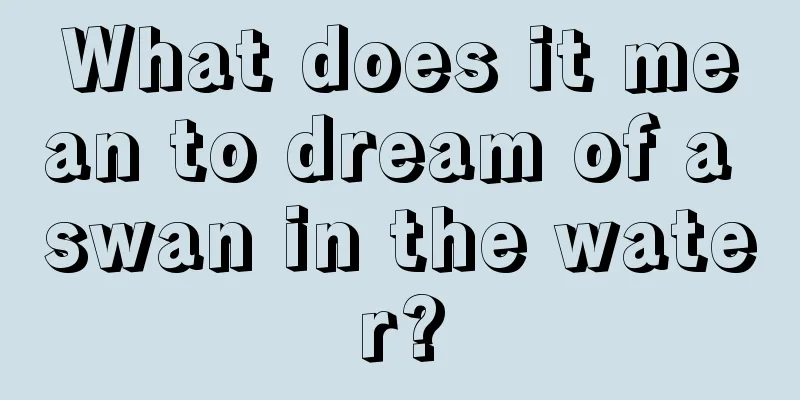 What does it mean to dream of a swan in the water?