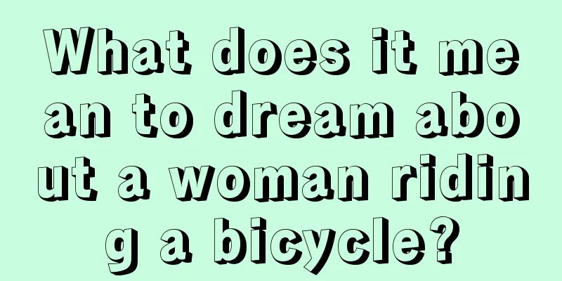 What does it mean to dream about a woman riding a bicycle?