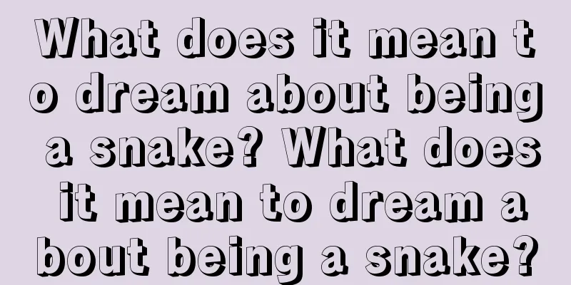 What does it mean to dream about being a snake? What does it mean to dream about being a snake?