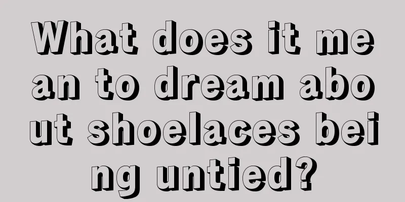 What does it mean to dream about shoelaces being untied?