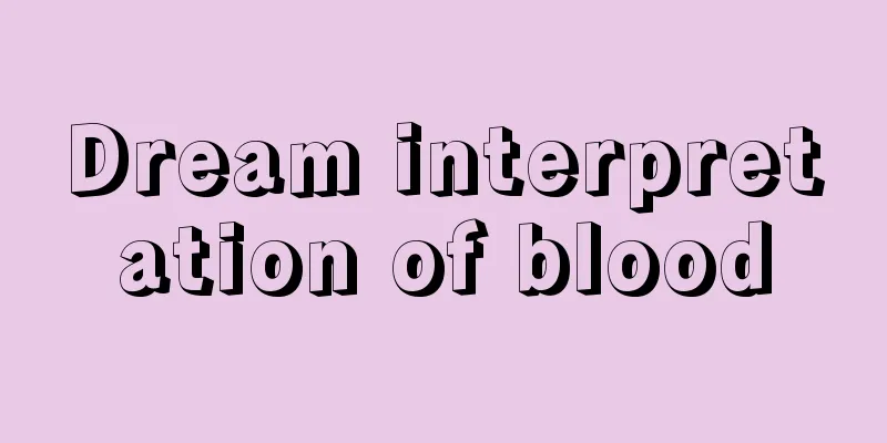 Dream interpretation of blood