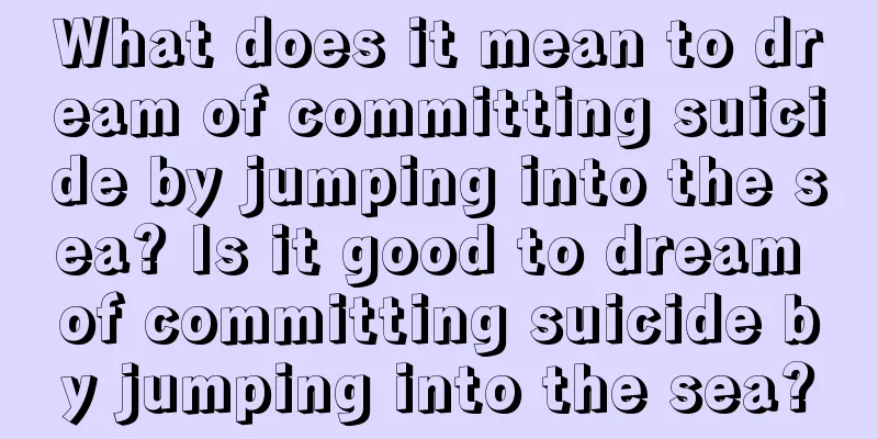 What does it mean to dream of committing suicide by jumping into the sea? Is it good to dream of committing suicide by jumping into the sea?