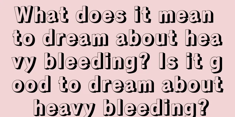 What does it mean to dream about heavy bleeding? Is it good to dream about heavy bleeding?