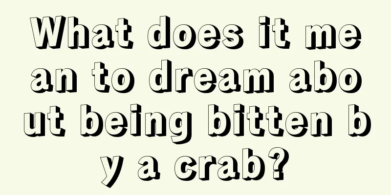 What does it mean to dream about being bitten by a crab?