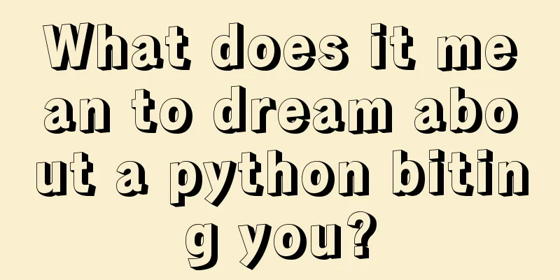 What does it mean to dream about a python biting you?