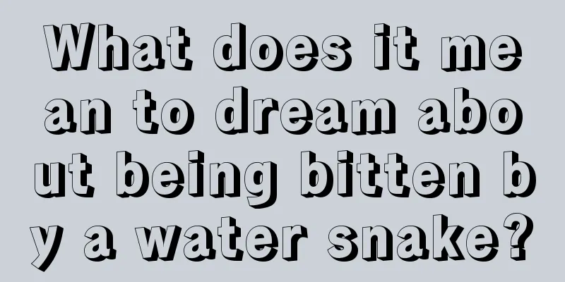 What does it mean to dream about being bitten by a water snake?