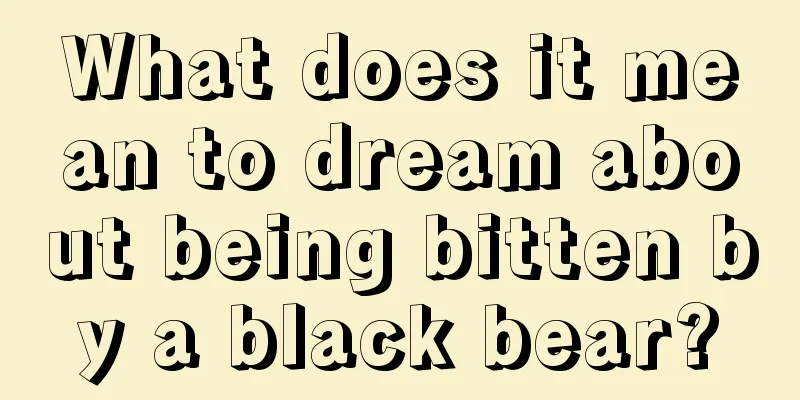 What does it mean to dream about being bitten by a black bear?