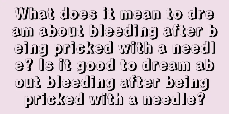 What does it mean to dream about bleeding after being pricked with a needle? Is it good to dream about bleeding after being pricked with a needle?