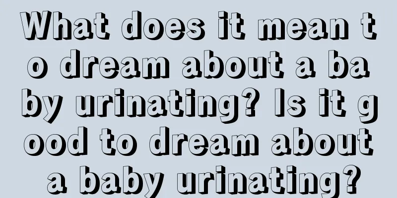 What does it mean to dream about a baby urinating? Is it good to dream about a baby urinating?