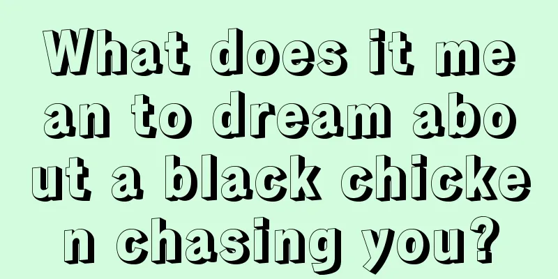 What does it mean to dream about a black chicken chasing you?