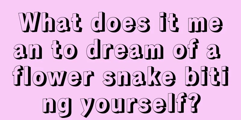 What does it mean to dream of a flower snake biting yourself?