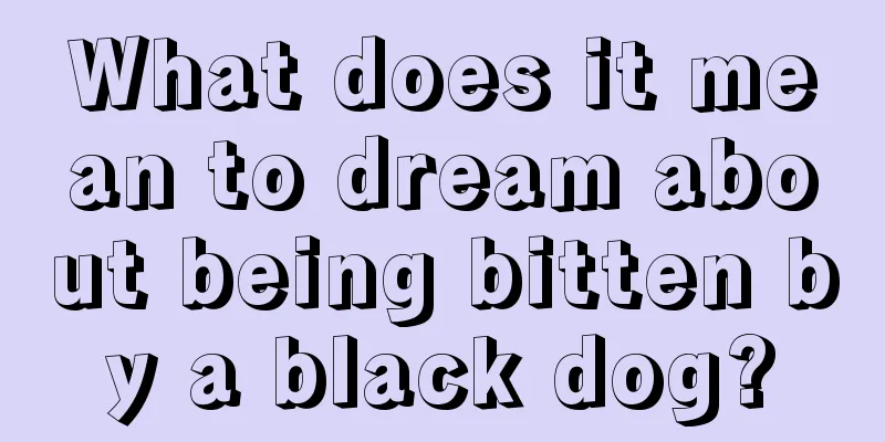 What does it mean to dream about being bitten by a black dog?