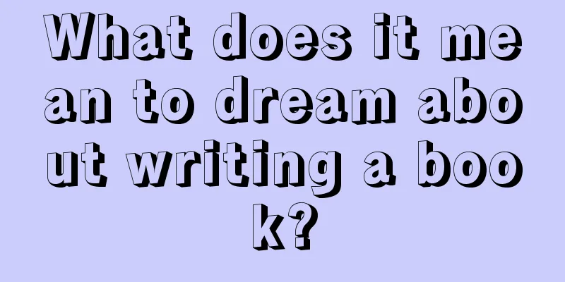 What does it mean to dream about writing a book?