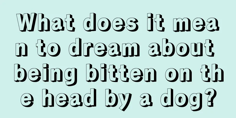 What does it mean to dream about being bitten on the head by a dog?