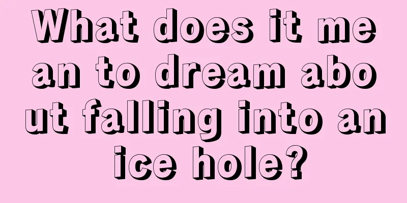 What does it mean to dream about falling into an ice hole?