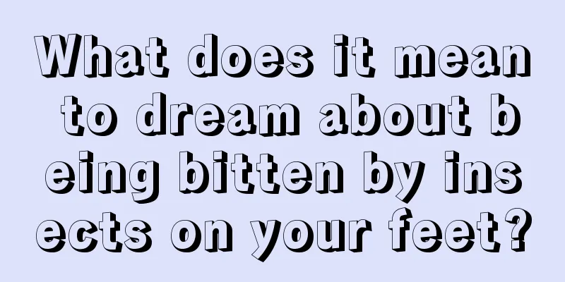 What does it mean to dream about being bitten by insects on your feet?