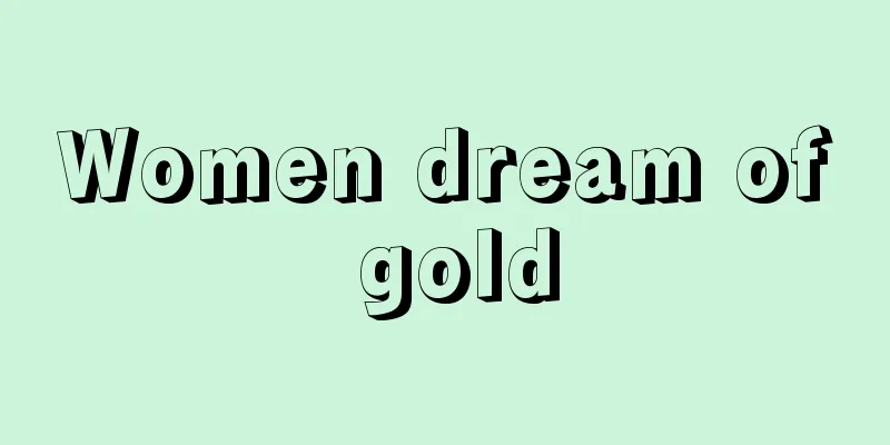 Women dream of gold