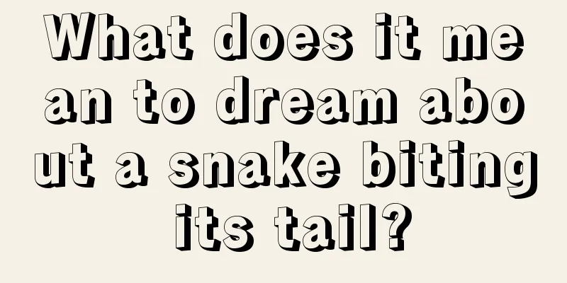 What does it mean to dream about a snake biting its tail?