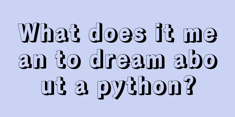 What does it mean to dream about a python?