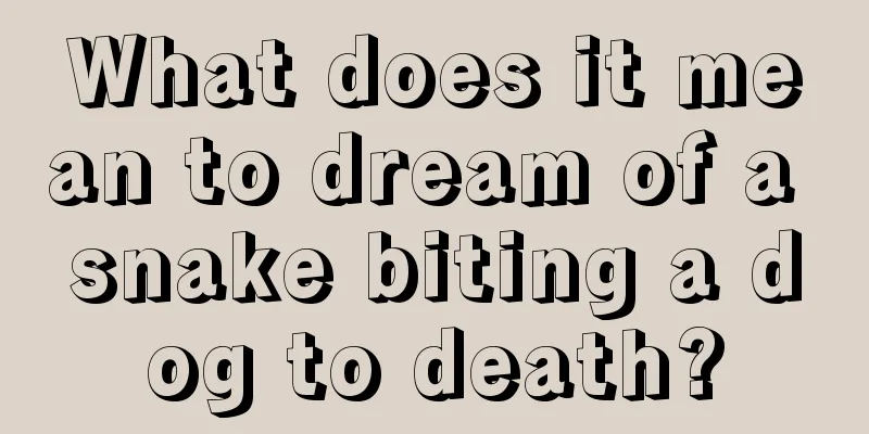 What does it mean to dream of a snake biting a dog to death?