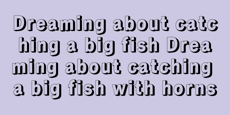 Dreaming about catching a big fish Dreaming about catching a big fish with horns