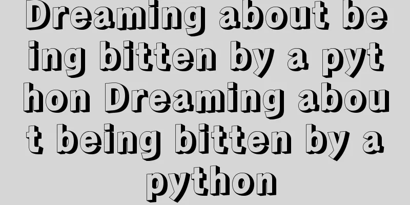 Dreaming about being bitten by a python Dreaming about being bitten by a python