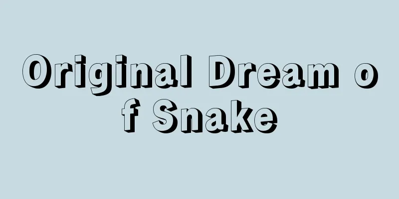 Original Dream of Snake