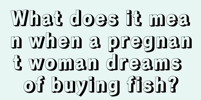 What does it mean when a pregnant woman dreams of buying fish?